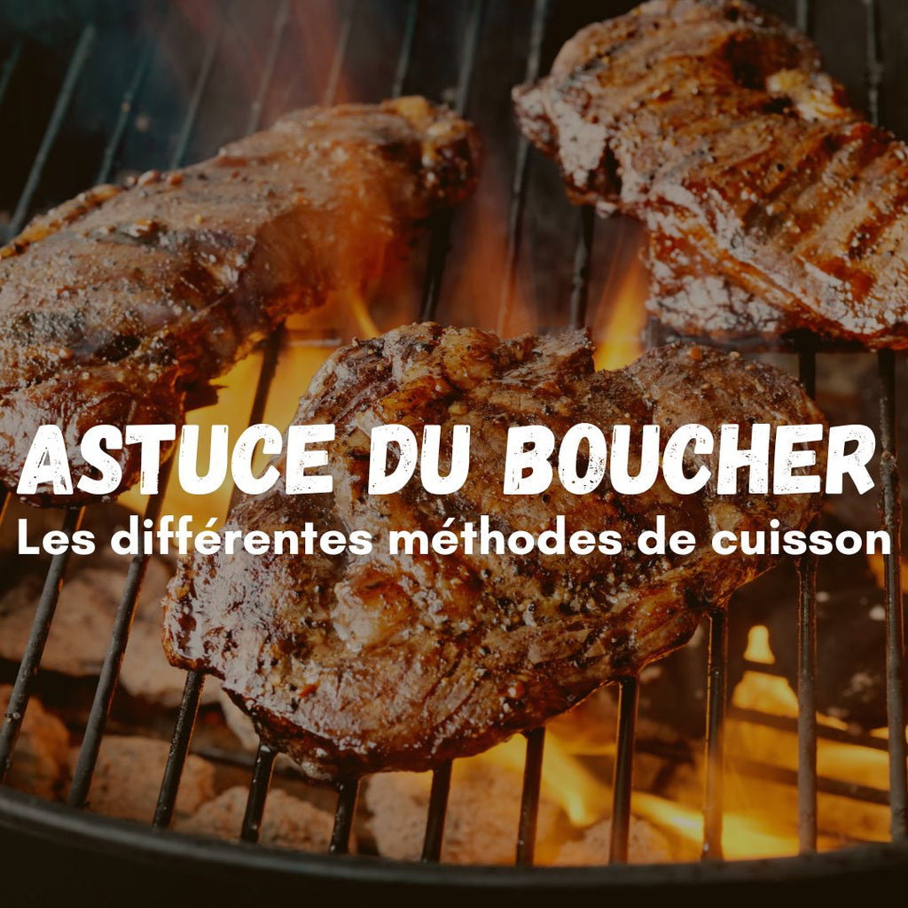 Les différentes méthodes de cuisson